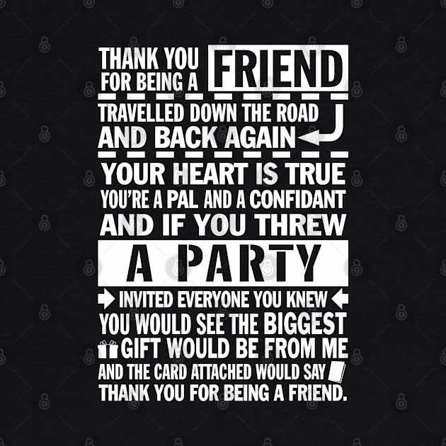 Thank you for being a Friend! by WhatProductionsBobcaygeon